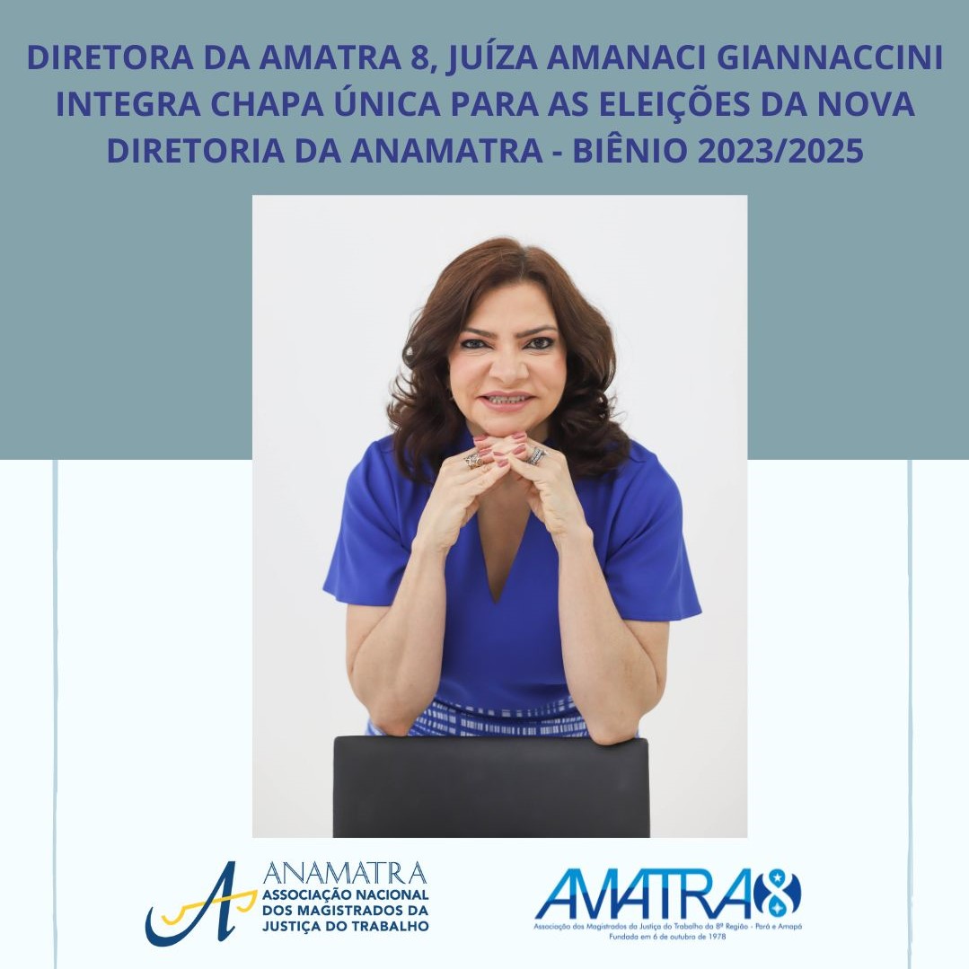Eleições Anamatra - Amanaci Giannaccini compõe chapa única